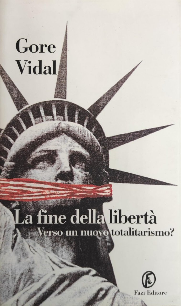 La fine della libertà. Verso un nuovo totalitarismo? | Immagine principale