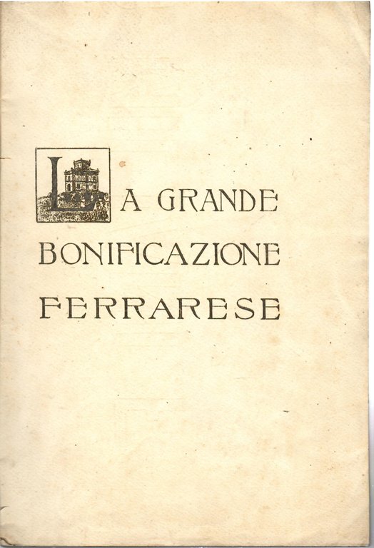 La grande bonificazione ferrarese