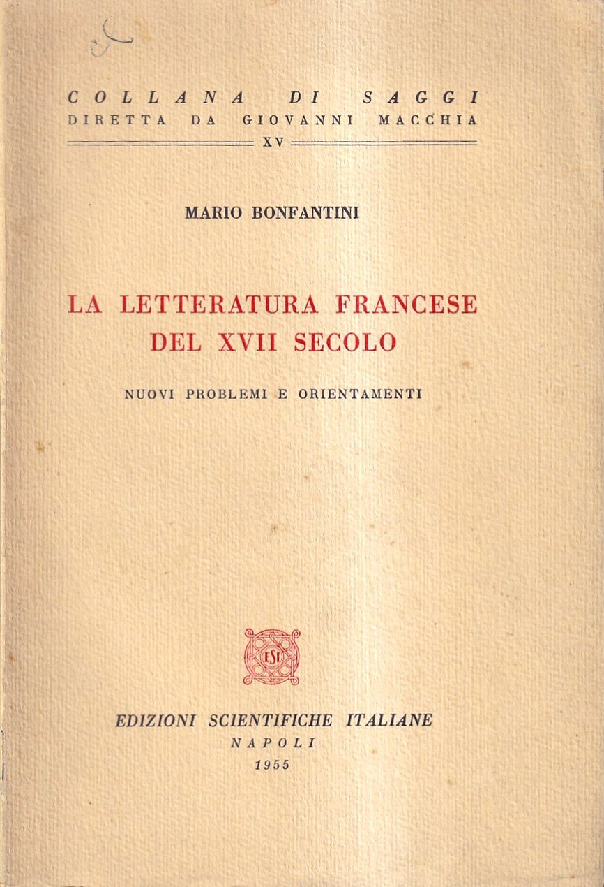 La letteratura francese del XVII secolo. Nuovi problemi e orientamenti