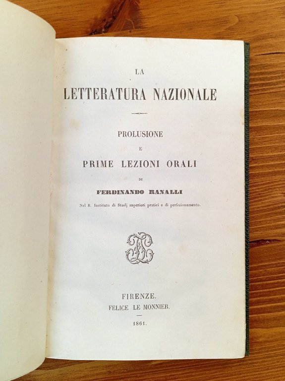 La letteratura nazionale. Prolusione e prime lezioni orali