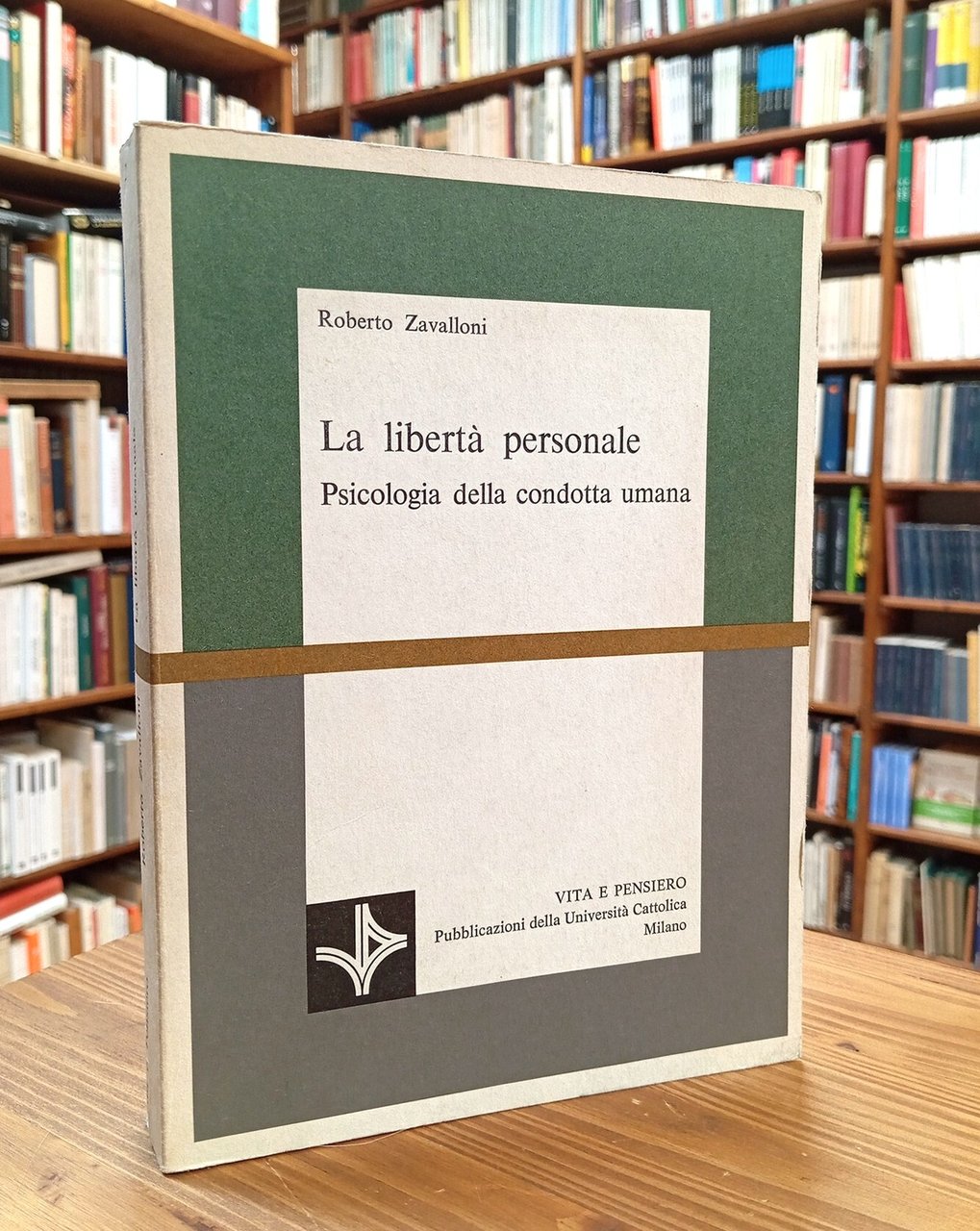 La libertà personale. Psicologia della condotta umana