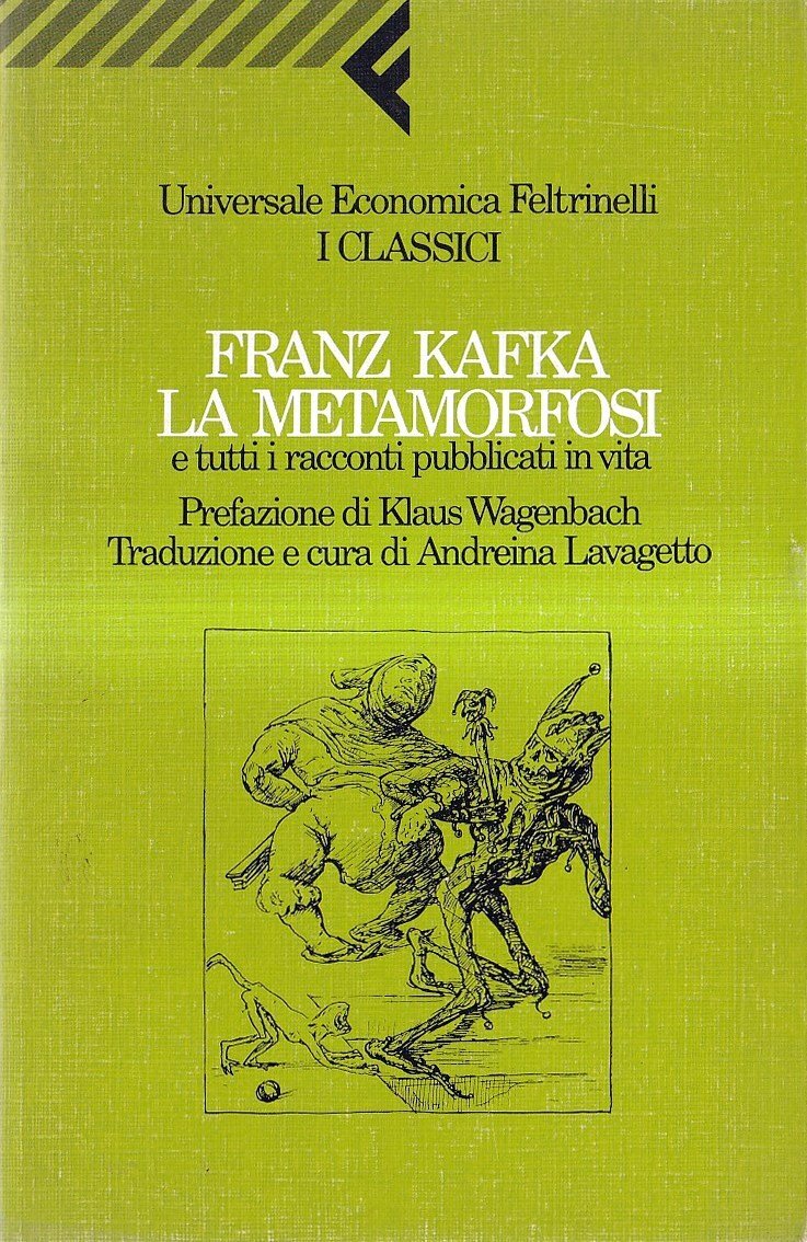 La metamorfosi e tutti i racconti pubblicati in vita