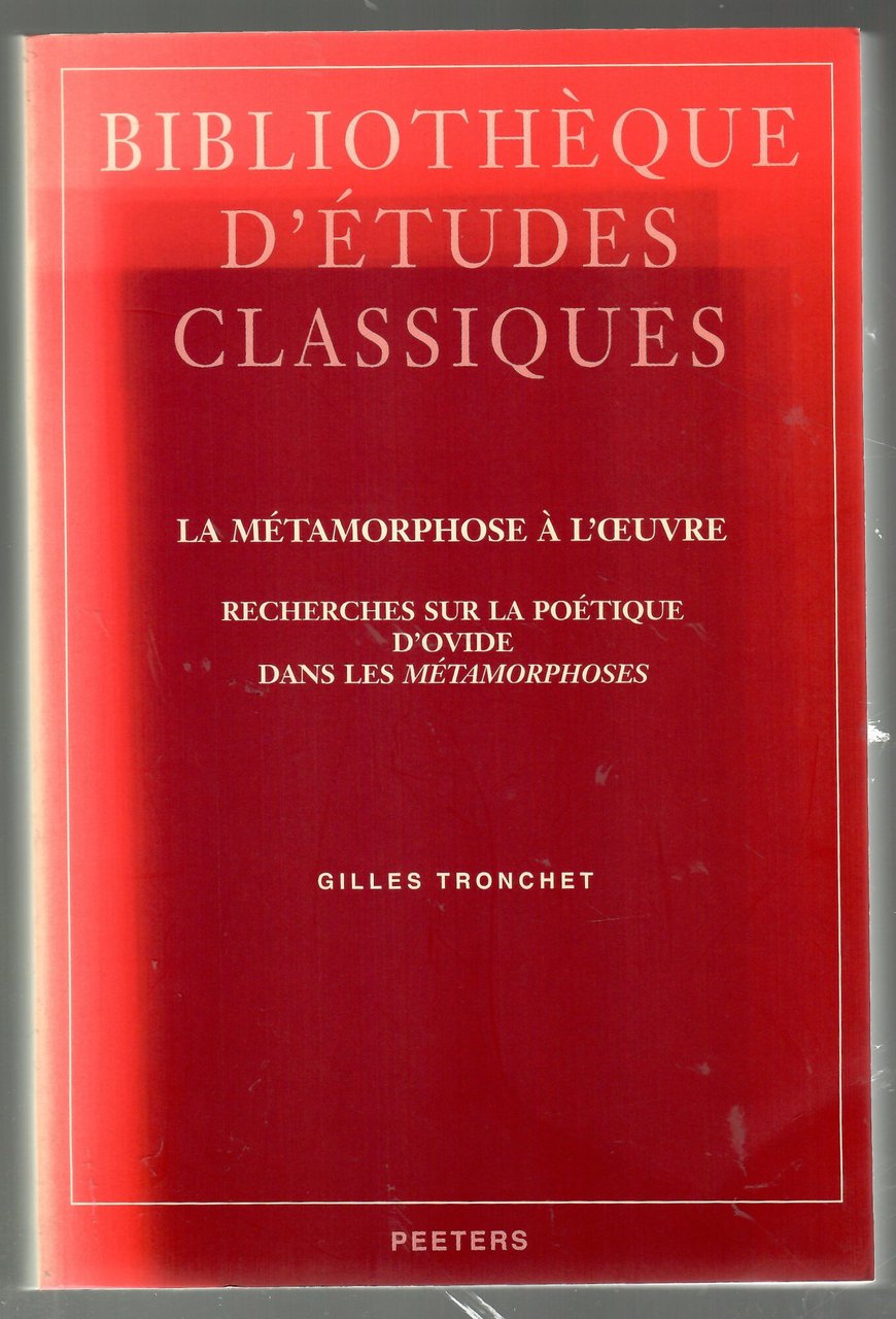 La Metamorphose a L'oeuvre Recherches Sur La Poetique D'ovide Dans … | Immagine principale