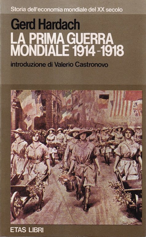 La prima guerra mondiale 1914-1918