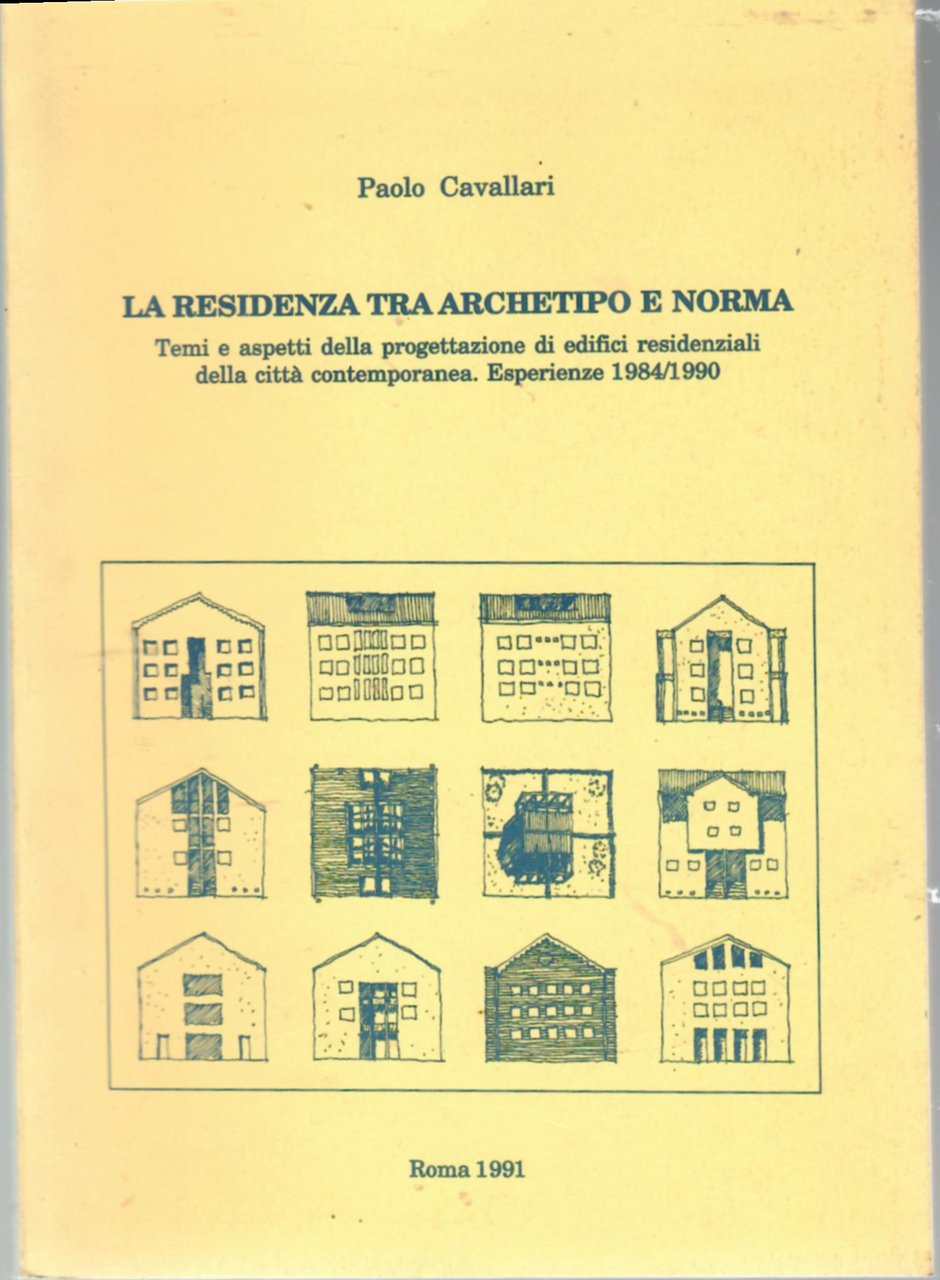 La residenza tra archetipo e norma : temi e aspetti …
