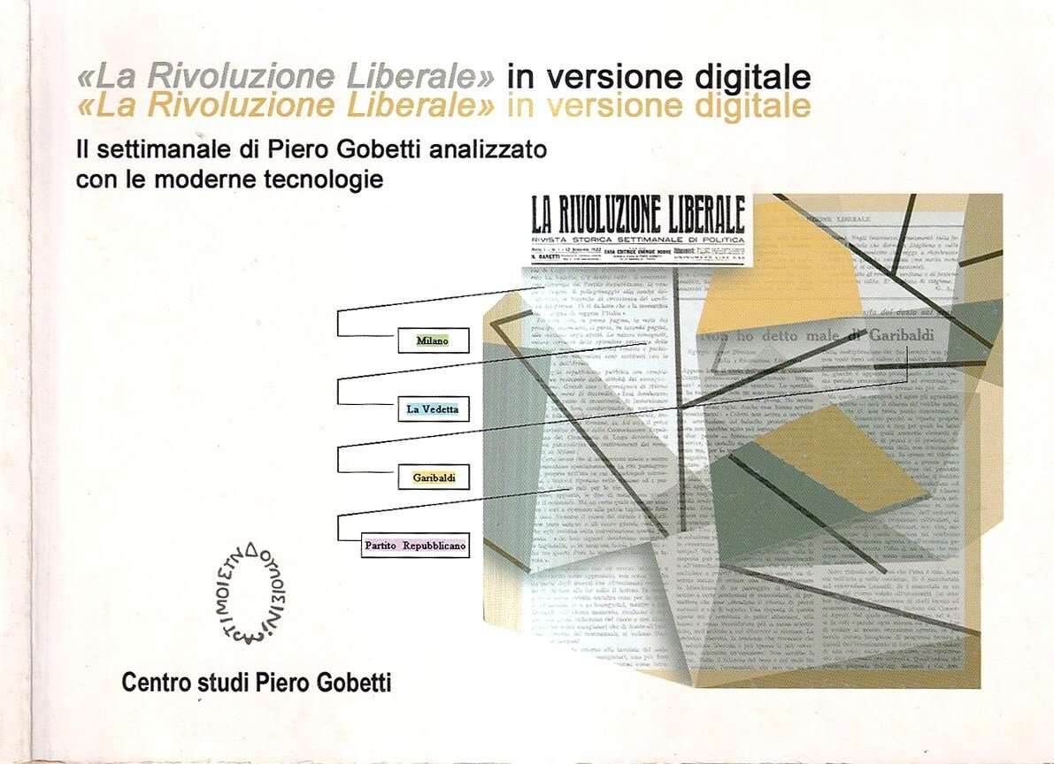 La "Rivoluzione Liberale" in versione digitale. Il settimanale di Piero …