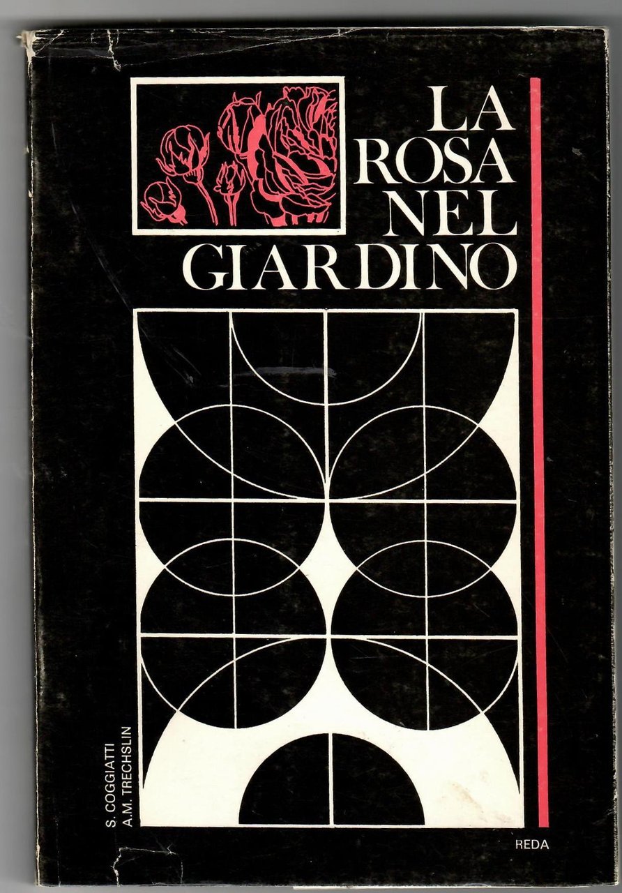 La Rosa Nel Giardino