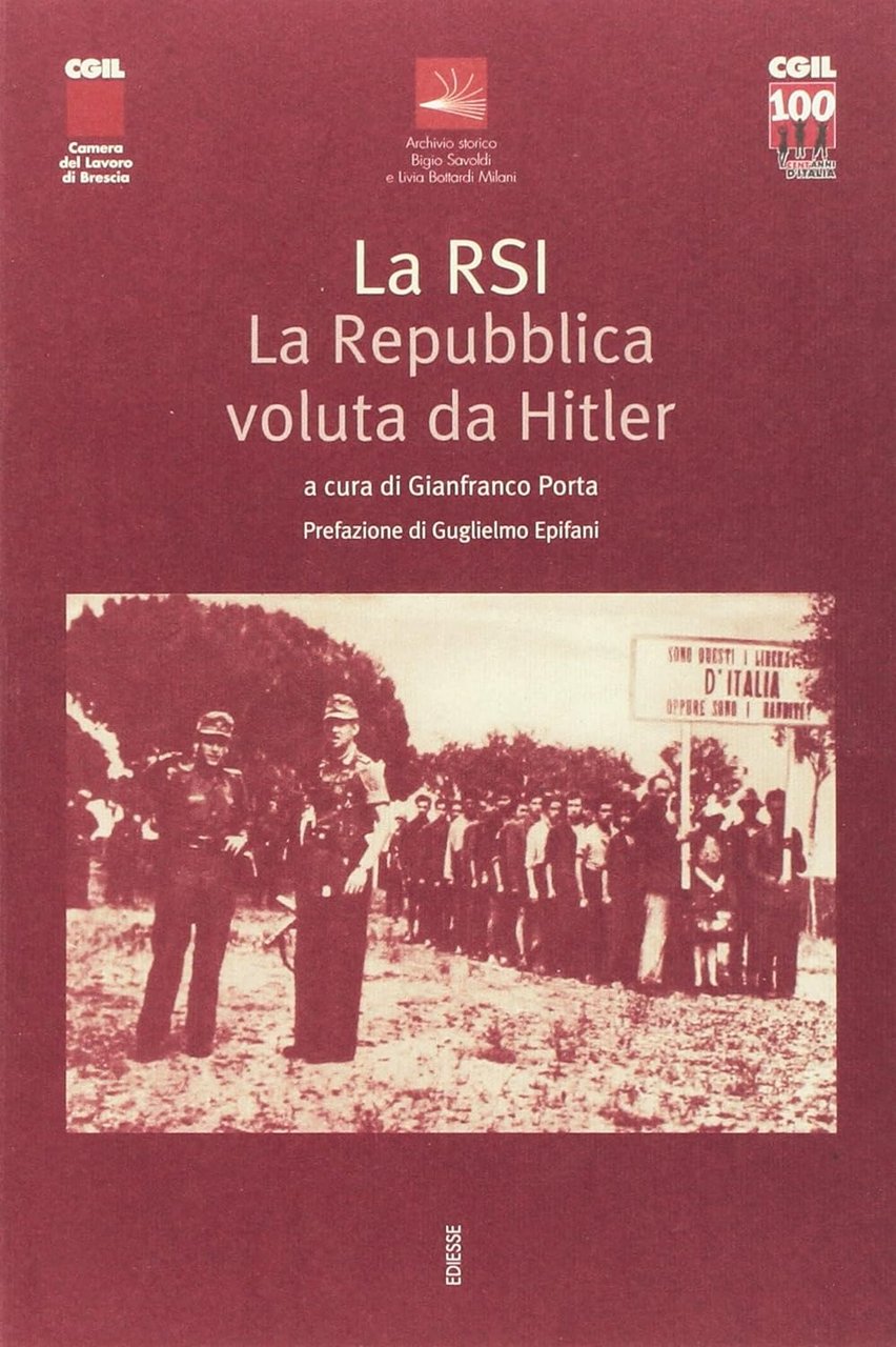 La RSI. La repubblica voluta da Hitler