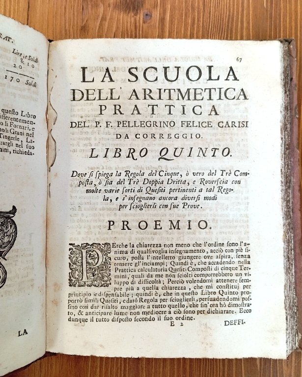 La scuola dell'aritmetica prattica. Parte seconda divisa in tre' libri, …