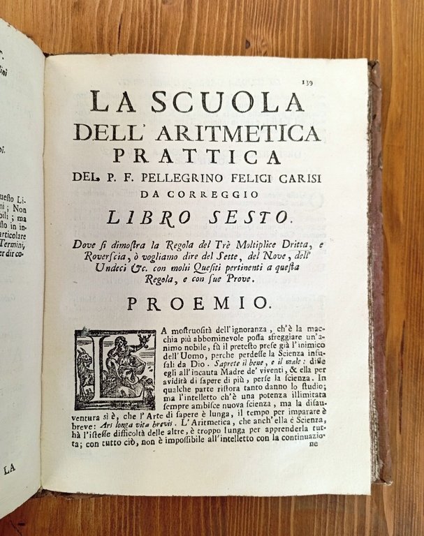 La scuola dell'aritmetica prattica. Parte seconda divisa in tre' libri, …
