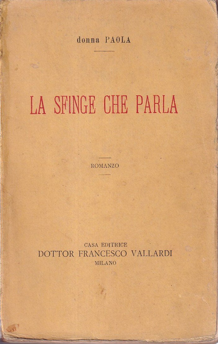 La Sfinge che parla. Romanzo
