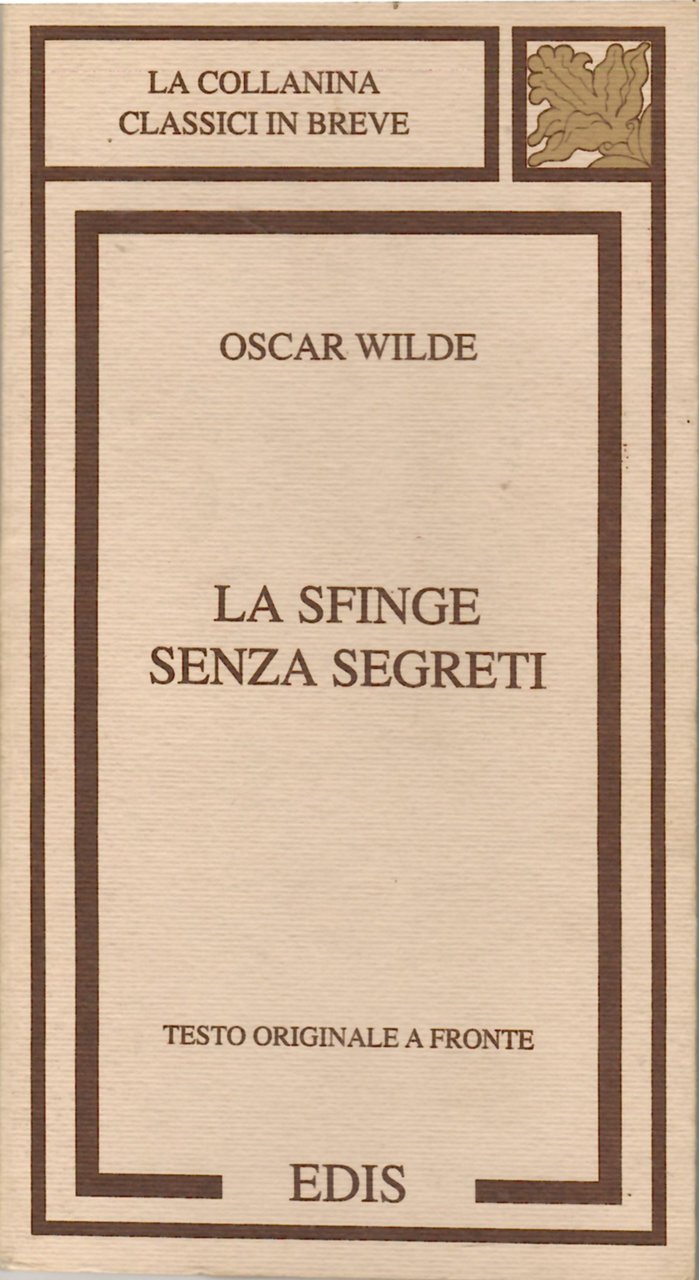 La Sfinge Senza Segreti
