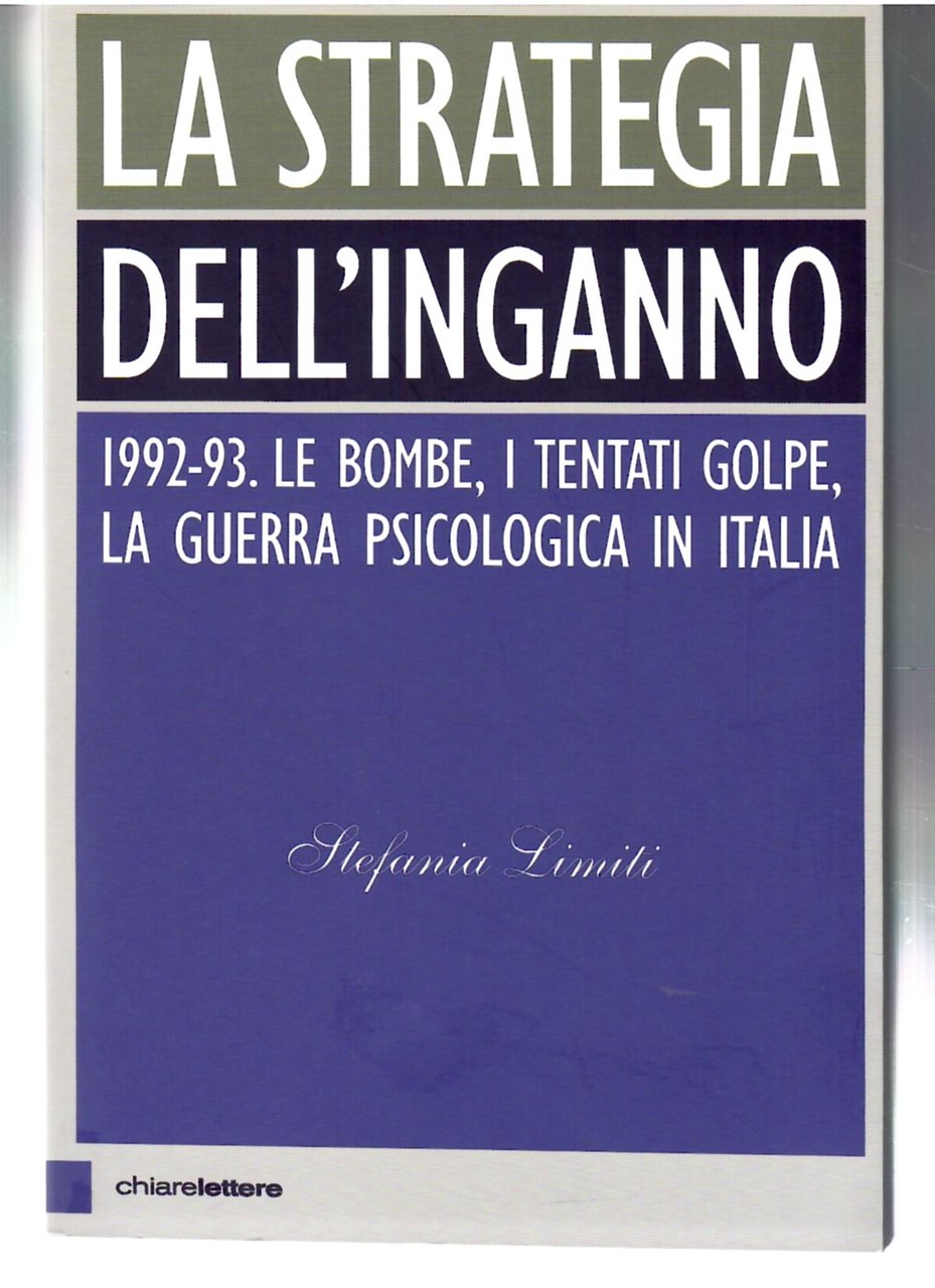 La Strategia Dell'inganno. 1992-93. Le Bombe I Tentati golpe, La … | Immagine principale