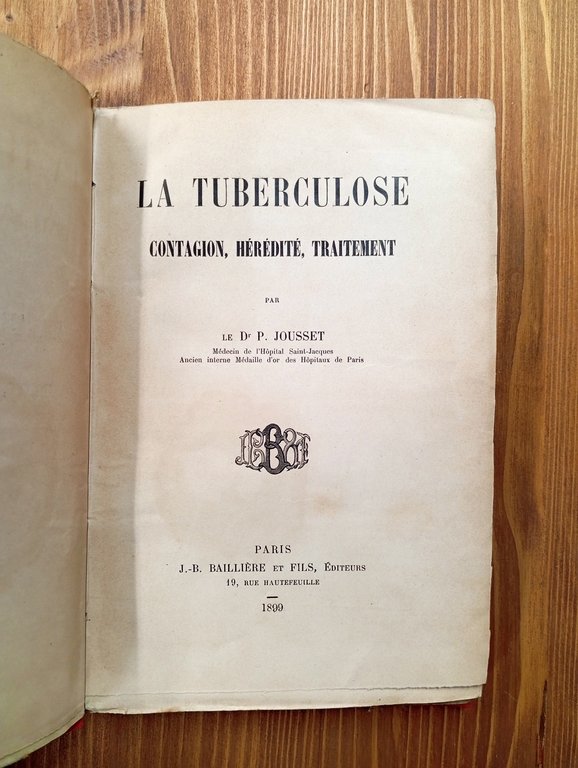 La tuberculose. Contagion, hérédité, traitement | Immagine Gallery 1