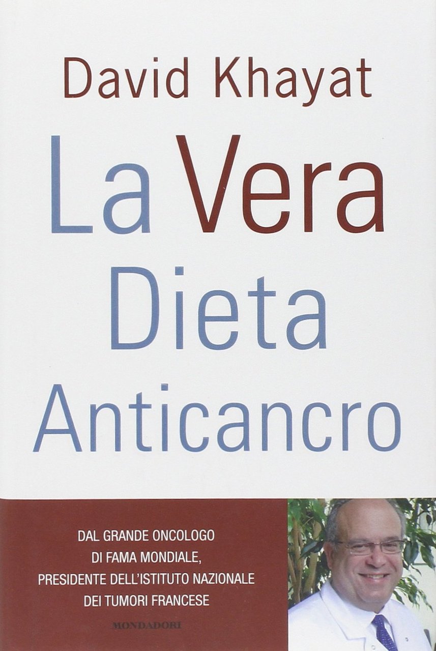 La vera dieta anticancro