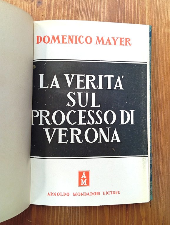 La verità sul processo di Verona