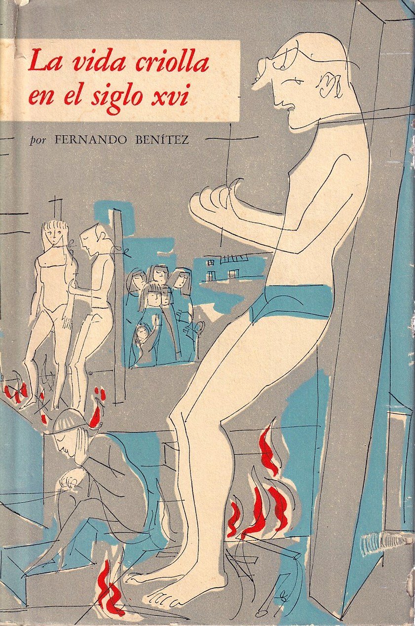 La Vida Criolla en el Siglo XVI