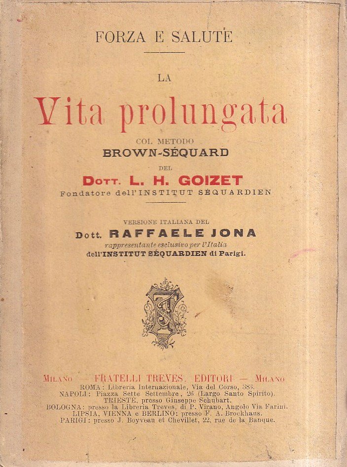La vita prolungata col metodo Brown-Séquard
