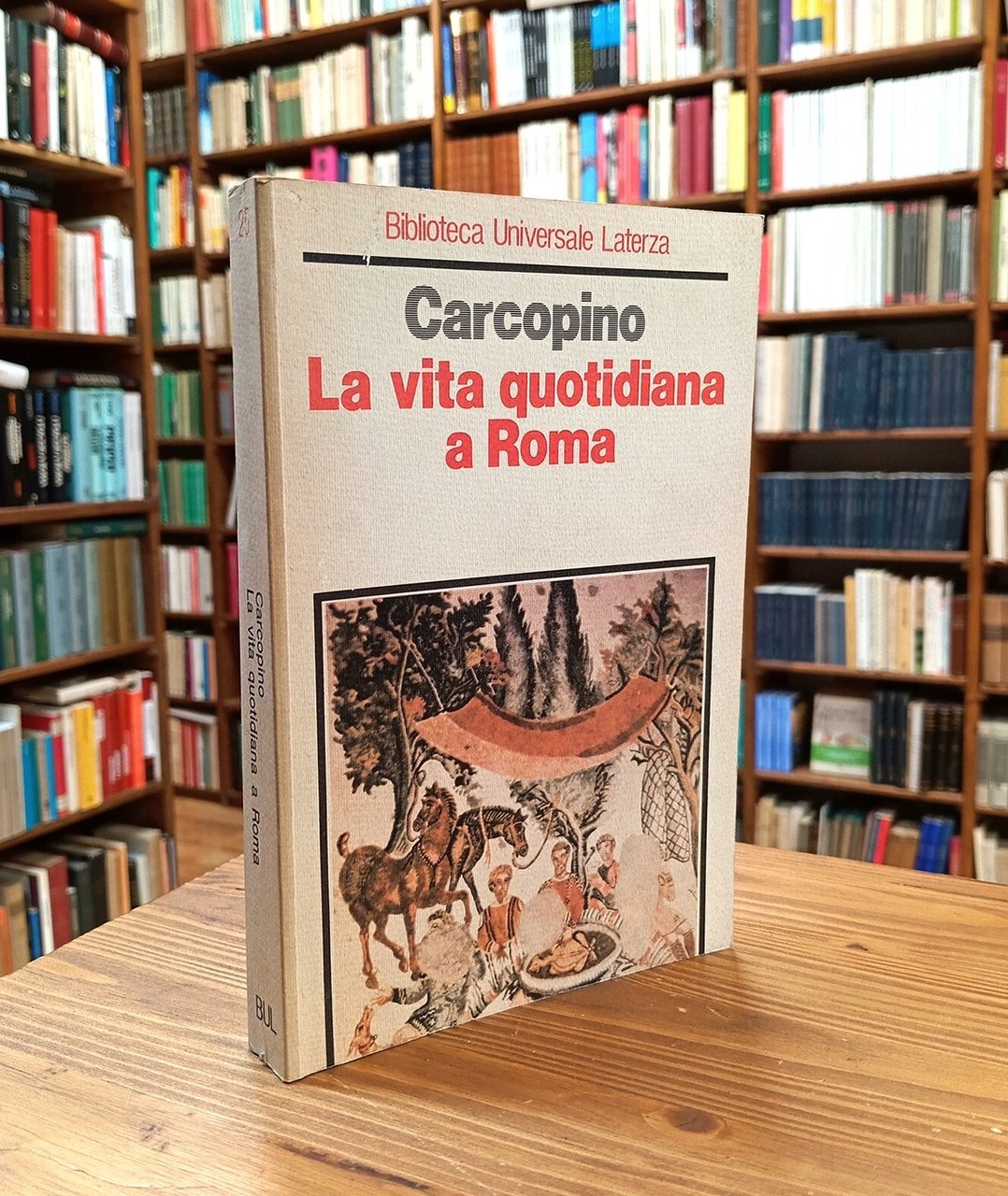 La vita quotidiana a Roma all'apogeo dell'Impero