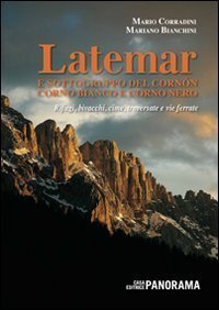 Latemar e sottogruppo Cornòn - Corno Bianco e Corno Nero. …