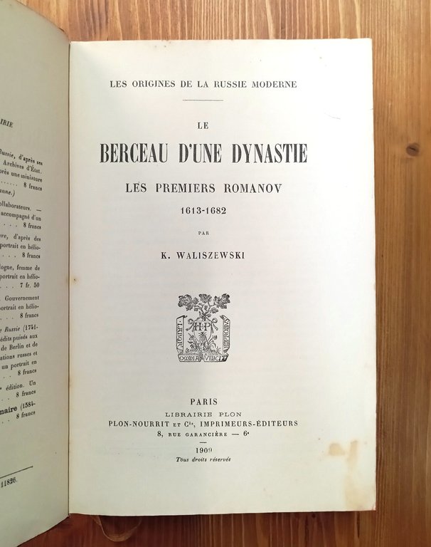 Le berceau d'une dynastie : les premiers Romanov 1613-1682 (Les …