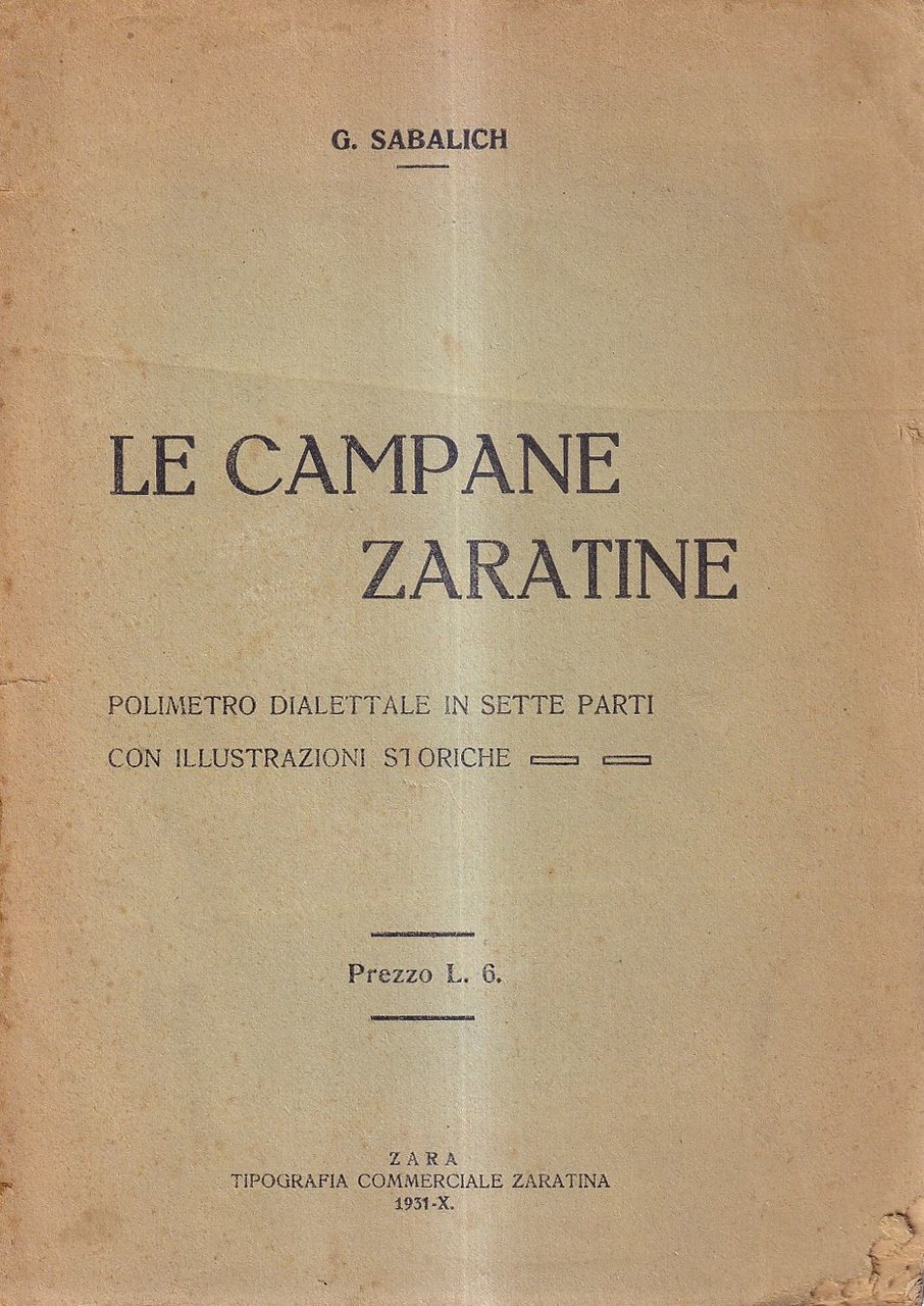 Le campane zaratine. Polimetro dialettale in sette parti con illustrazioni … | Immagine principale