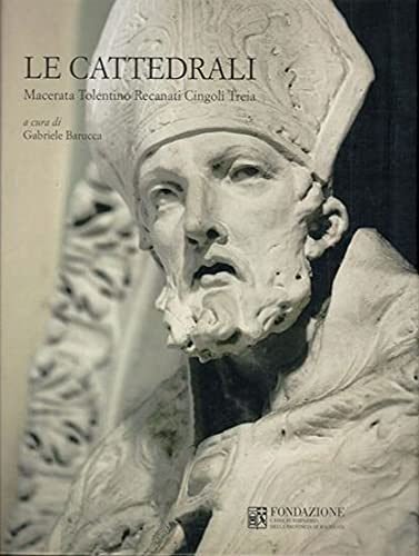 Le Cattedrali. Macerata - Tolentino - Recanati - Cingoli - … | Immagine principale
