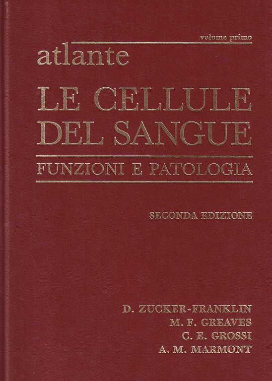 Le cellule del sangue. Funzioni e patologia. Atlante (2 volumi) | Immagine Gallery 2
