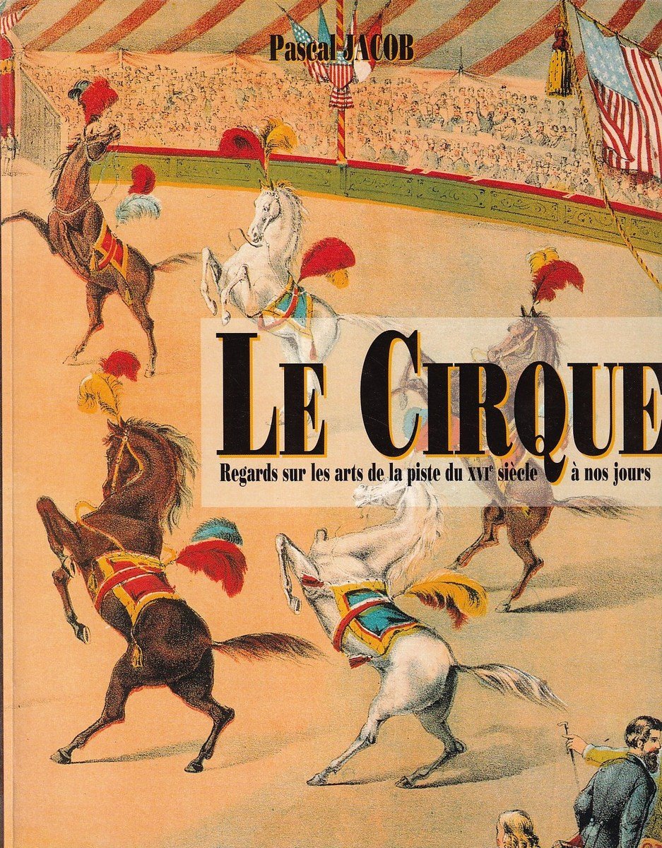 Le Cirque - Regards Sur Les Arts De La Piste … | Immagine principale