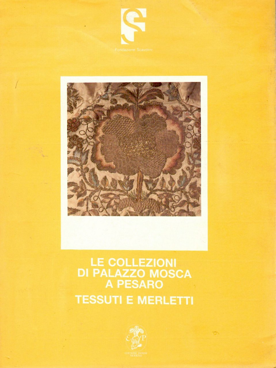 Le collezioni di Palazzo Mosca a Pesaro. Tessuti e merletti