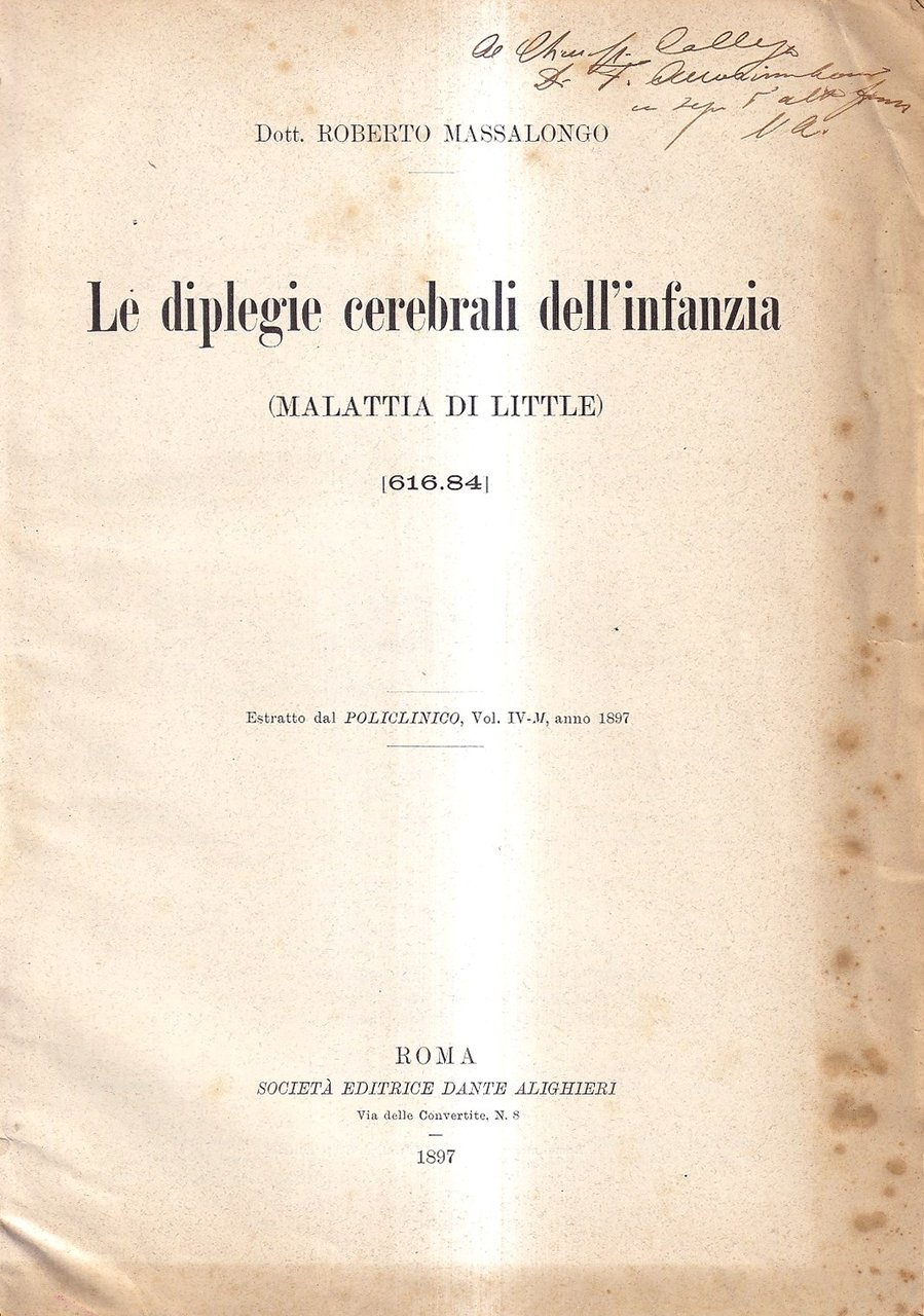 Le diplegie cerebrali dell'infanzia (Malattia di Little)