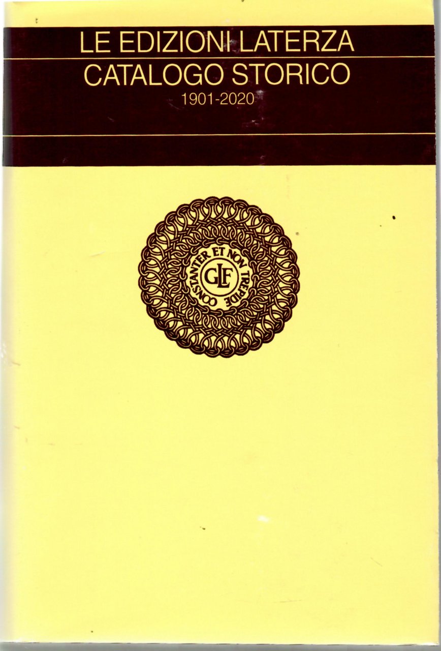 Le Edizioni Laterza Catalogo Storico 1901-2020