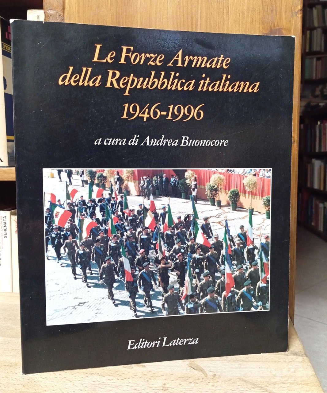 Le forze armate della Repubblica italiana 1946-1996