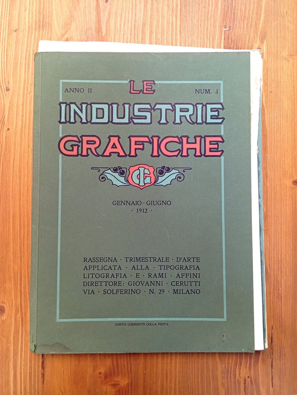 Le Industrie Grafiche. Rassegna trimestrale d'arte applicata alla tipografia, litografia …