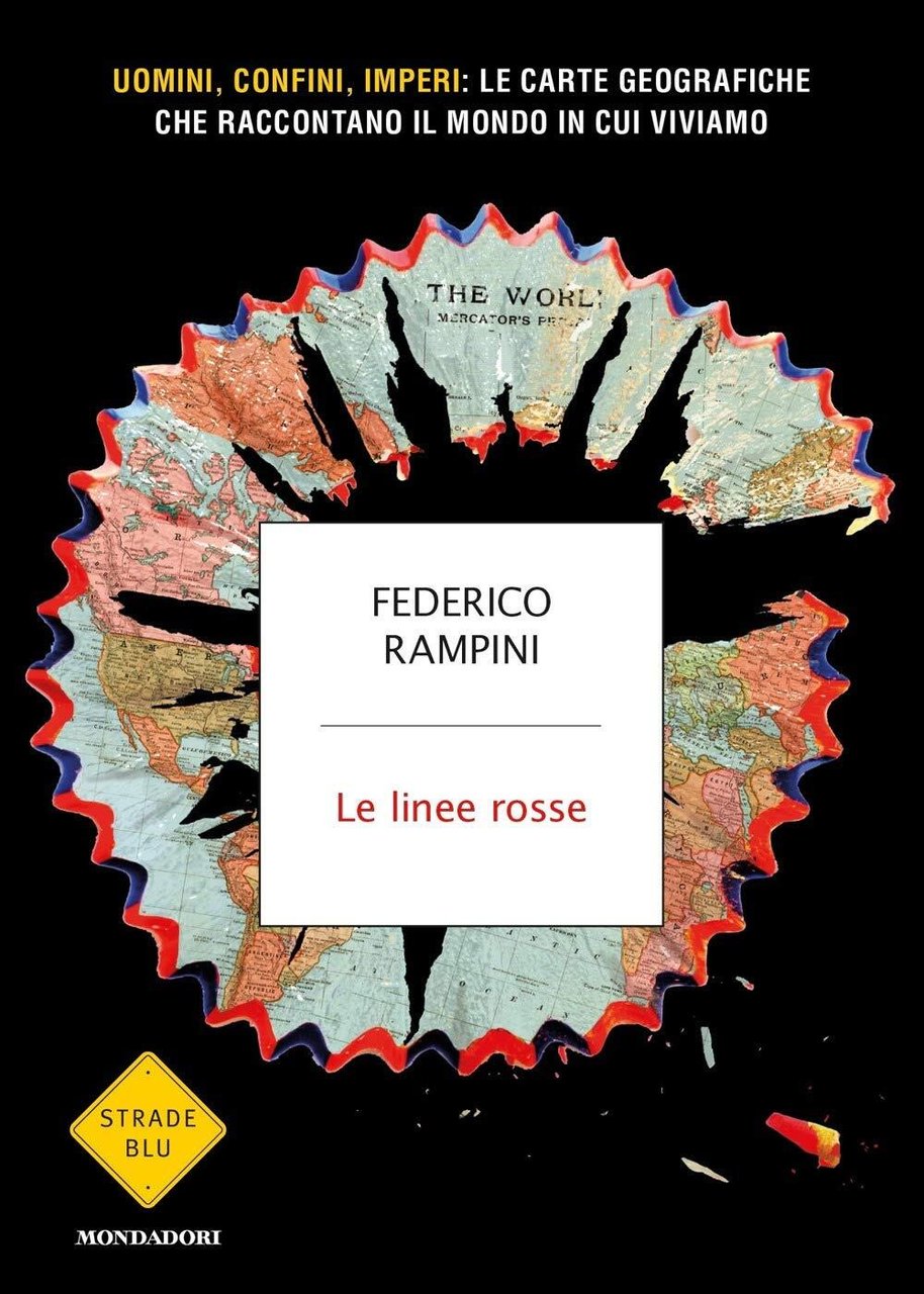 Le linee rosse. Uomini, confini, imperi: le carte geografiche che … | Immagine principale