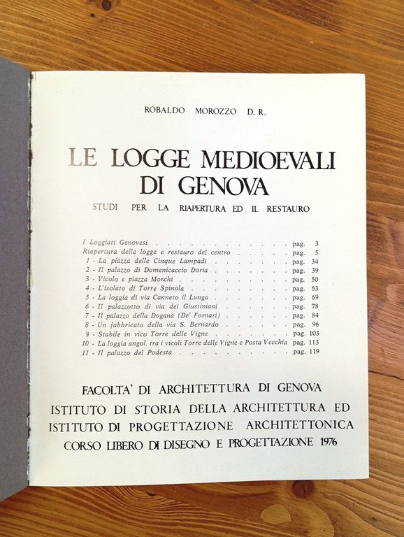 Le logge medioevali di Genova. Studi per la riapertura ed …