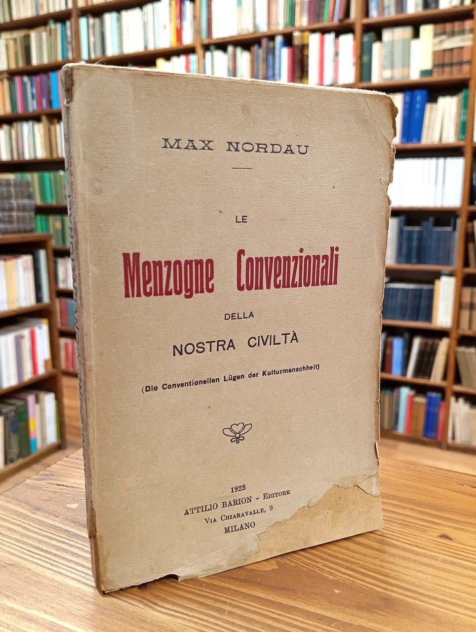 Le menzogne convenzionali della nostra civiltà (Die Conventionellen Lügen der …