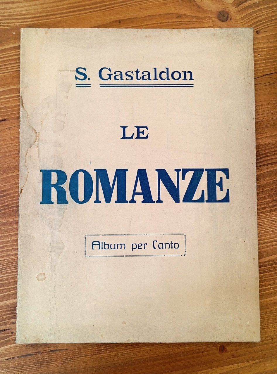 Le romanze. Album contenente dieci scelte composizioni per canto e …