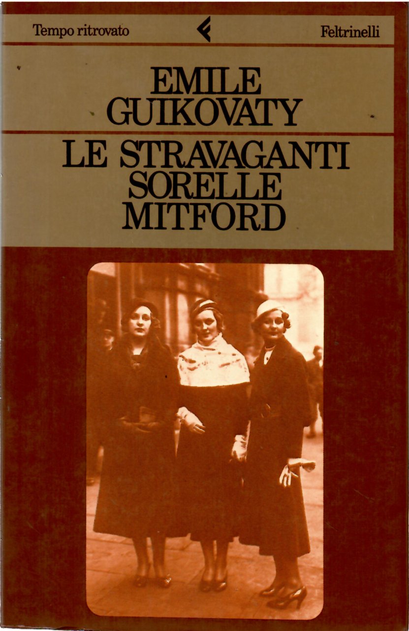 Le Stravaganti Sorelle Mitford