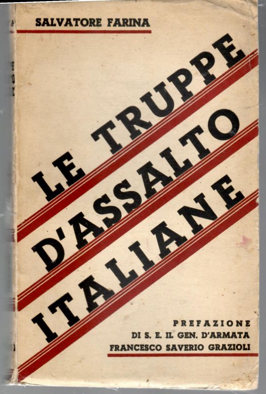 Le Truppe D'assalto Italiane Con Cenni Sulle Truppe D'assalto Straniere