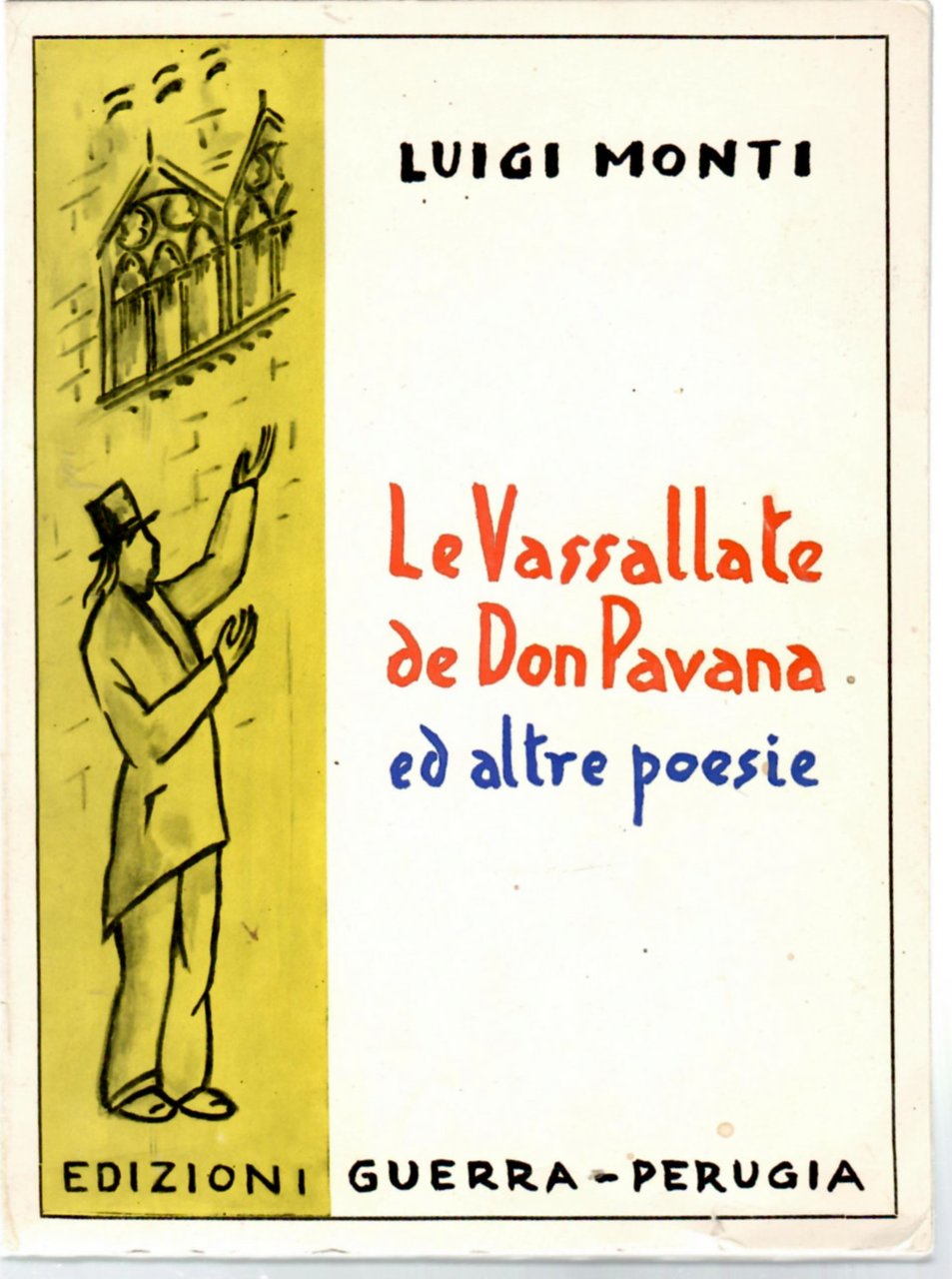 Le Vassallate de Don Pavana ed altre poesie in vernacolo …