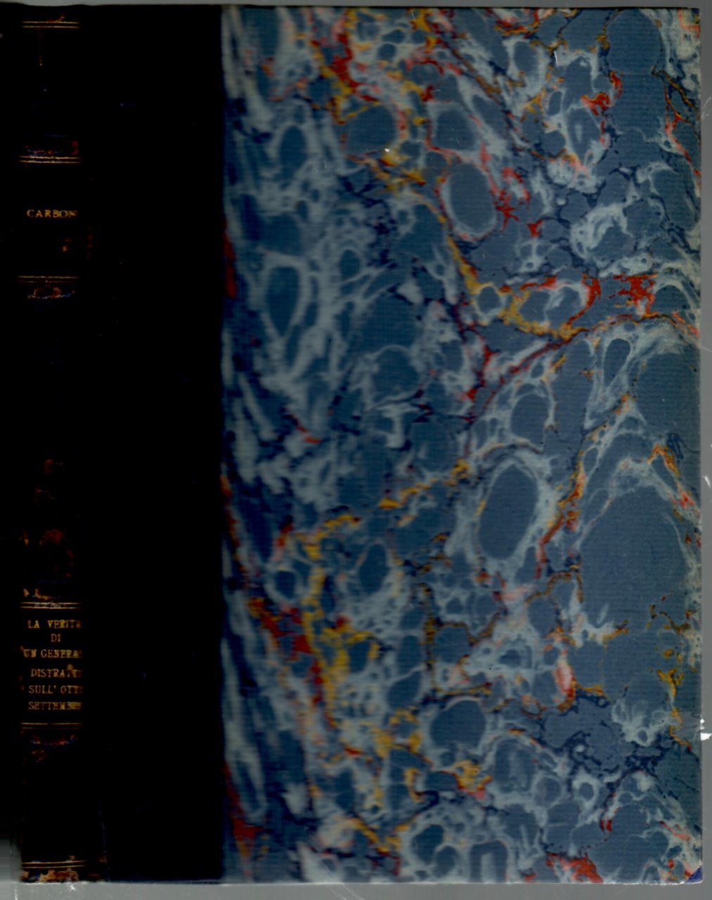 Le verità di un generale distratto sull'8 settembre : un …