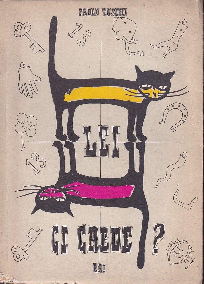 Lei ci crede? Appunti sulle superstizioni