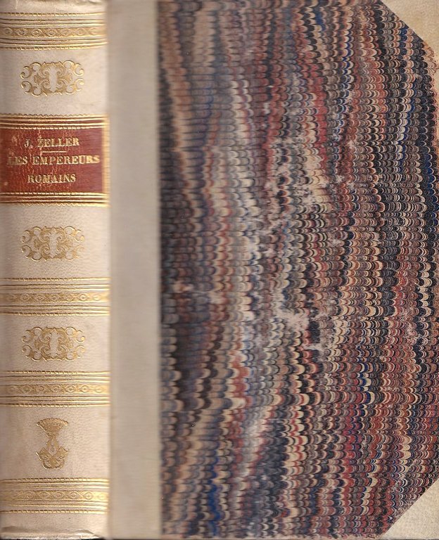 Les Empereurs Romains. Caractères et portraits historiques