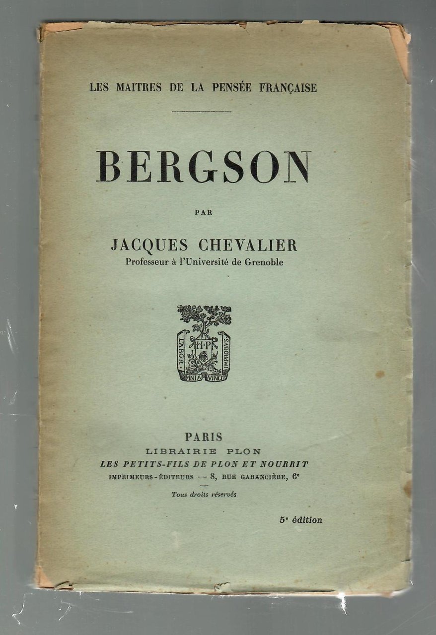 Les maitres de la pensée francaise Bergson
