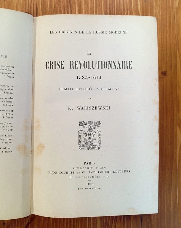 Les origines de la Russie Moderne: La crise révolutionnaire. 1584-1614 …