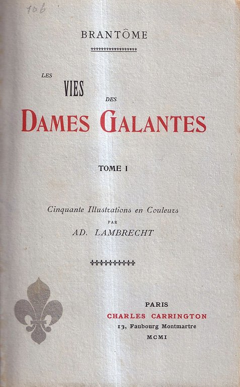 Les Vies des Dames Galantes. Vol. 1^ et 2^