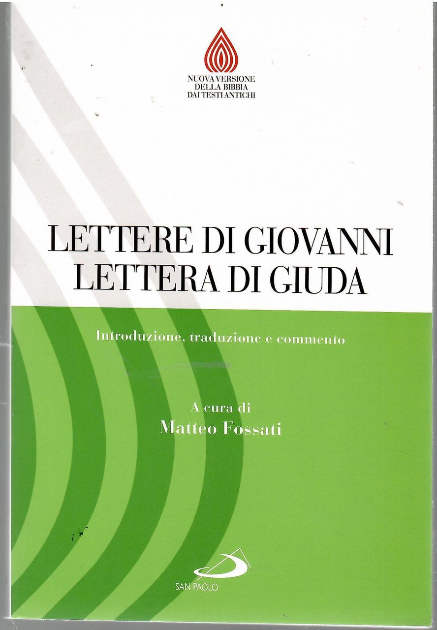 Lettere Di Giovanni - Lettera Di Giuda Introduzione, traduzione e …