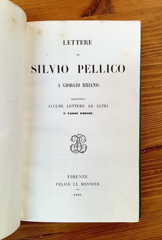 Lettere di Silvio Pellico a Giorgio Briano - aggiuntevi alcune …