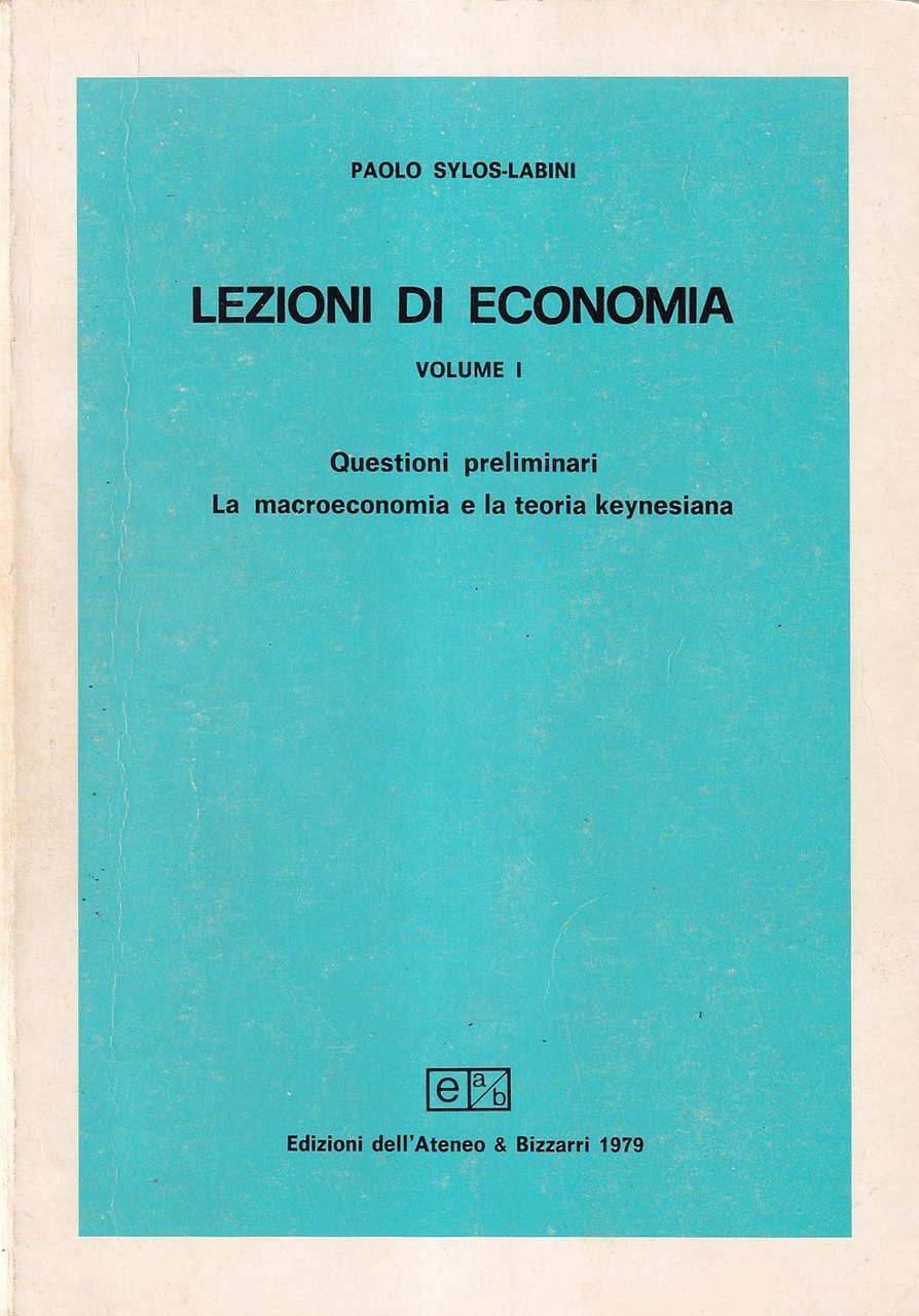 Lezioni di economia. Volume I. Questioni preliminari. La macroeconomia e … | Immagine principale